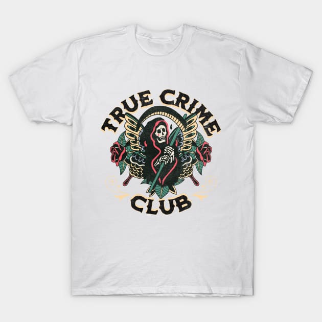 True Crime Club T-Shirt by BankaiChu